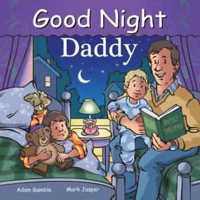 Good Night Daddy - By Adam Gamble & Mark Jasper